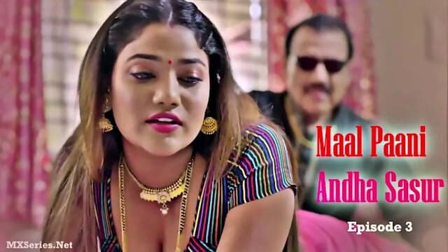 Maal Paani Andha Sasur Episode 3